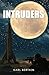 Intruders by Karl Bertain