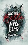 Who Put Bella in ...