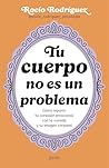 Tu cuerpo no es u...