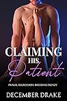Claiming His Patient (Primal Regression Book 3)