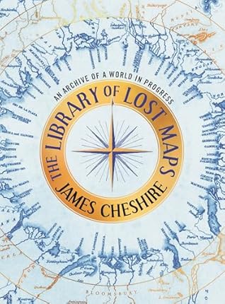 The Library of Lost Maps: An Archive of a World in Progress