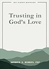 Trusting in God’s Love, JAMM (Just A Minute Meditations) Book cover for Trusting in God’s Love, JAMM (Just A Minute Meditations)