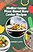 MEDITERRANEAN PLANT BASED SLOW COOKER RECIPES : Effortless Mediterranean Plant-Based Recipes for Your Slow Cooker