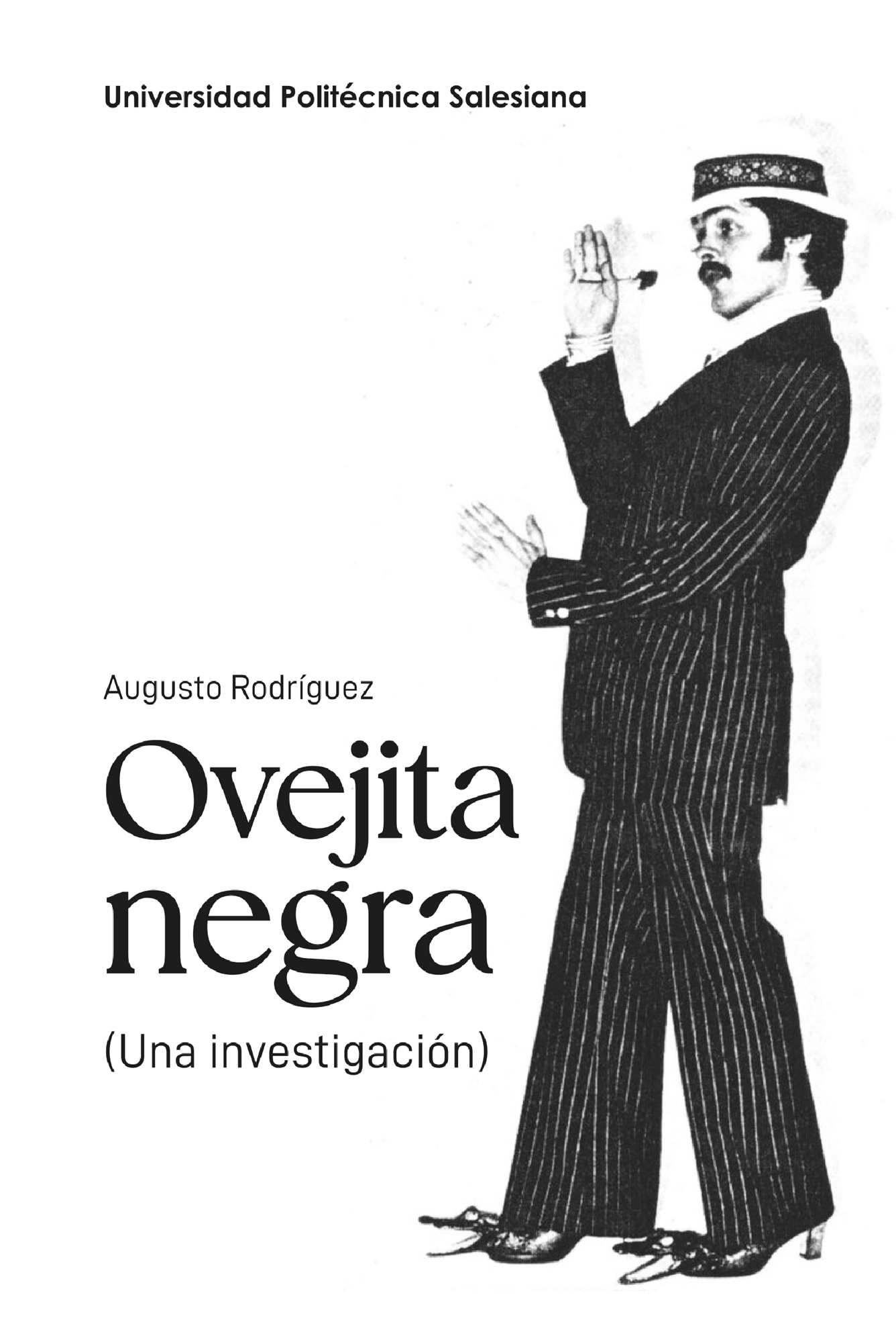 Ovejita negra (una investigación)