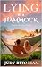 Lying in a Hammock by Judy Burnham