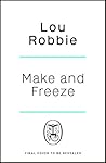 Make & Freeze: Th...