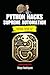 PYTHON HACKS With AI-Assisted: SUPREME AUTOMATION CyberExtreme 2024 (books with AI Virtual Tutoring)