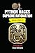 PYTHON HACKS With AI-Assisted: SUPREME AUTOMATION CyberExtreme 2024 (books with AI Virtual Tutoring)