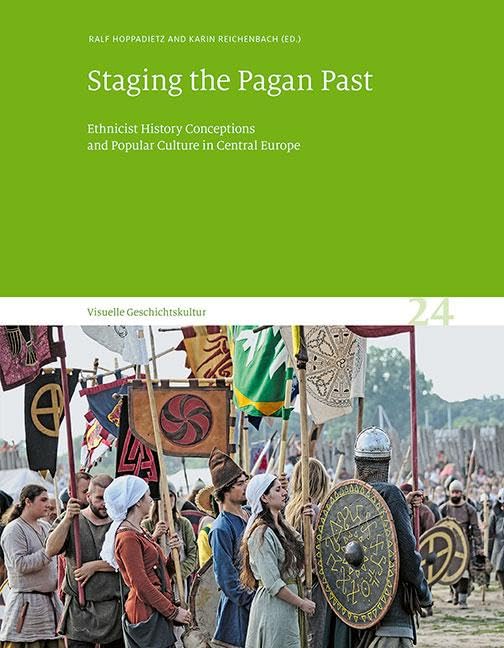 Staging the Pagan Past (Hardcover)