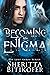 Becoming the Enigma
