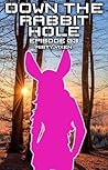 Down the Rabbit H...
