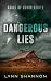 Dangerous Lies (Badge of Honor #2)