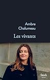 Les vivants by Ambre Chalumeau