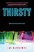 Thirsty by Jas Hammonds