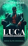 LUCA: Redención S...