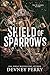 Shield of Sparrows (Shield ...