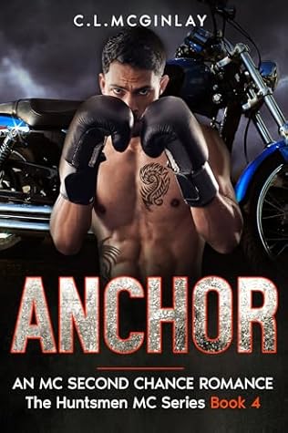 Anchor (The Huntsmen MC #4)