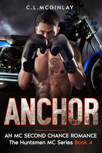 Anchor (The Huntsmen MC #4)