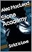 Stone Academy: Strict is Love