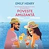 Poveste amuzantă by Emily Henry