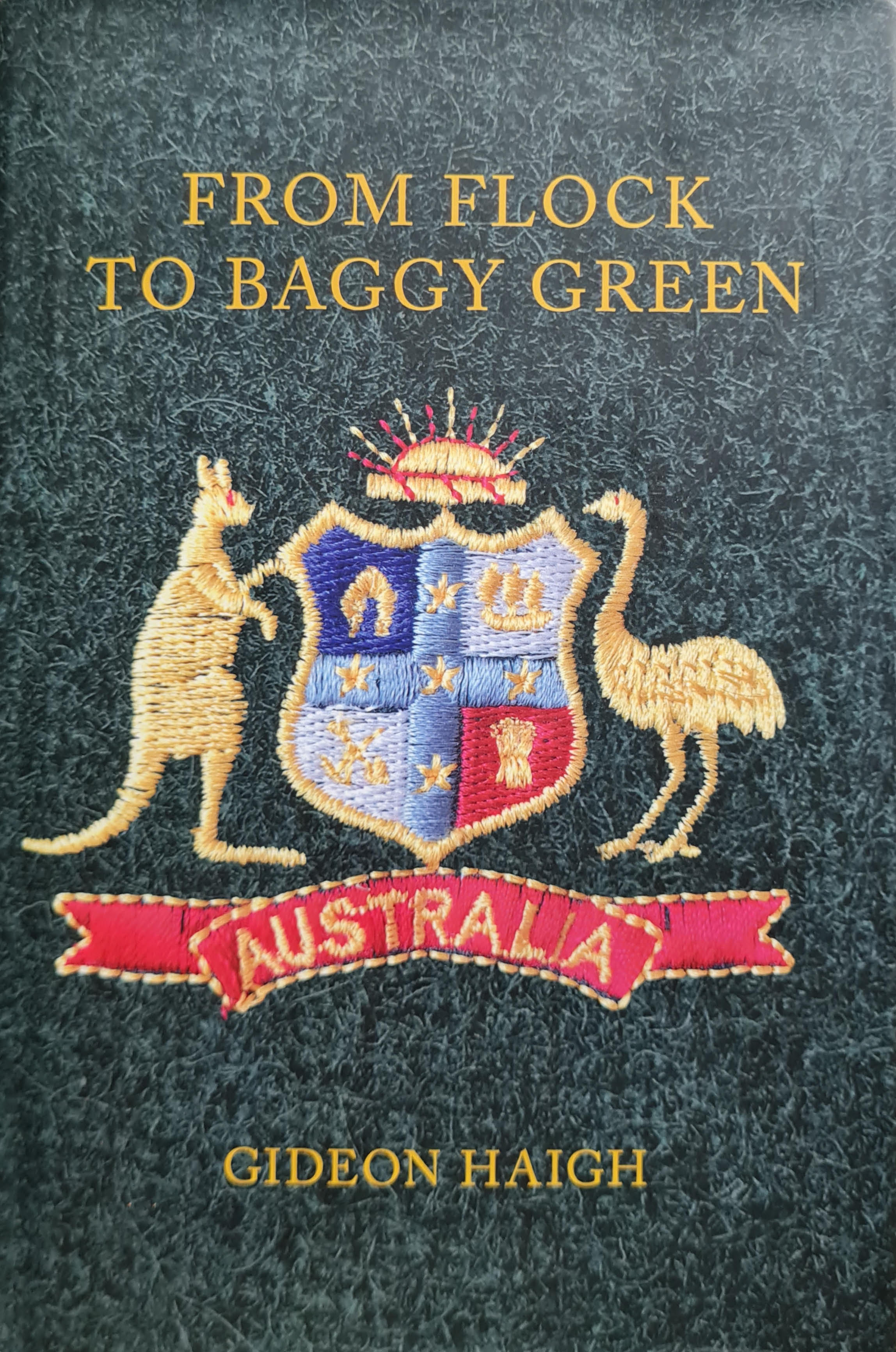 From Flock to Baggy Green (Hardcover)