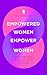 Empowered Women Empower Women by Emma Hamlin