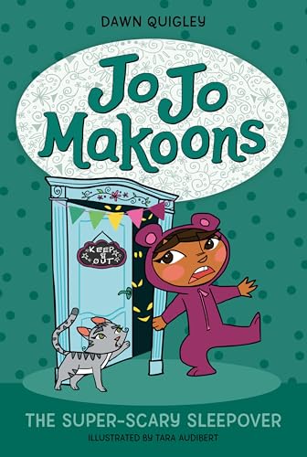 Jo Jo Makoons: The Super-Scary Sleepover (Jo Jo Makoons, #5)