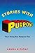Stories With Purpose by Laura G. Patac