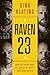 Raven 23: How the Department of Justice Betrayed American Heroes – A True Crime Exposé of Prosecutorial Misconduct and Government Cover-Up