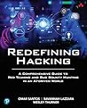 Redefining Hacking: A Comprehensive Guide to Red Teaming and Bug Bounty Hunting in an AI-driven World Redefining Hacking: A Comprehensive Guide to Red Teaming and Bug Bounty Hunting in an AI-driven World