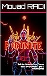 Fortnite Tricks: ...