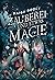 Zauberei und etwas Magie (Die Wildersong-Trilogie, #1)