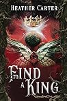 To Find a King