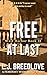 Free At Last by L.J. Breedlove