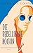 Die Rebellische Köchin (Merriweather-Schwestern 2) (German Edition)