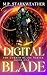 Digital Blade (The Cursed Blade Series Book 1)