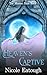 Heavens' Captive (The Missing Heir, #1)
