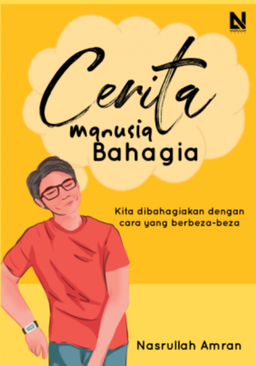 Cerita Manusia Bahagia