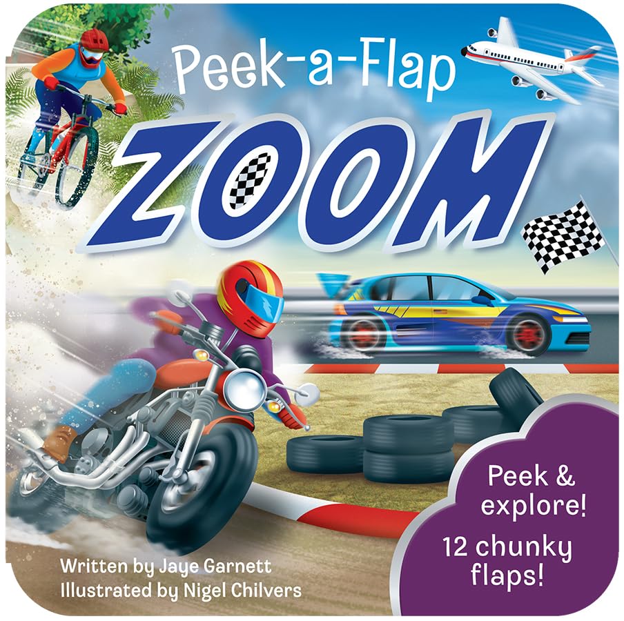 Peek-a-Flap ZOOM Board Book: A book about fast-moving vehicles, from race cars and motorcycles, to planes, trains, and boats (Board Book)
