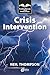 Crisis Intervention (Practice Manuals for Busy Professionals)