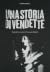 Una storia di vendette: qui...