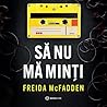 Să nu mă minți by Freida McFadden