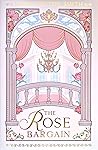 The Rose Bargain by Sasha Peyton Smith