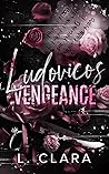 Book cover for Ludovico's Vengeance: A mafia dark romance with a Rapunzel twist