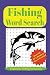 Fish Word Search by Joshua Gooch