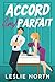 Accord (im)parfait: Une romance grumpy-sunshine avec un patron milliardaire (Les milliardaires de Manhattan t. 1) (French Edition)