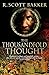 The Thousandfold Thought (The Prince of Nothing, #3)