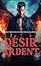 Désir Ardent: Une romance M/M de dragon Mpreg (Collection de Métamorphes Dragons) (French Edition)