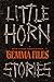 Little Horn by Gemma Files