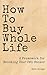 How to Buy Whole Life by Ryan Griggs